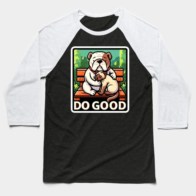 Do Good Bulldog Siamese Cat Baseball T-Shirt by Plushism